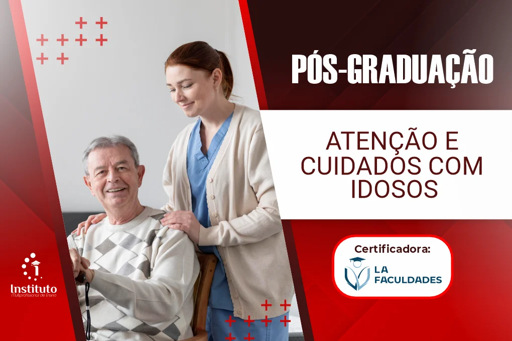 PÓS GRADUAÇÃO – ATENÇÃO E CUIDADOS COM IDOSOS