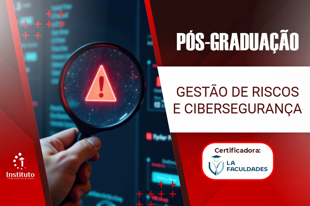 PÓS GRADUAÇÃO – GESTÃO DE RISCOS E CIBERSEGURANÇA