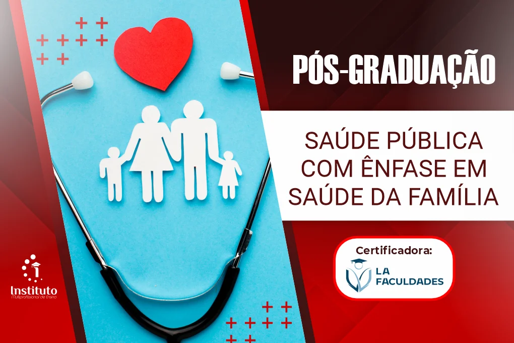 PÓS GRADUAÇÃO – SAÚDE PÚBLICA COM ÊNFASE EM SAÚDE DA FAMÍLIA